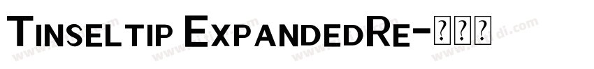 Tinseltip ExpandedRe字体转换